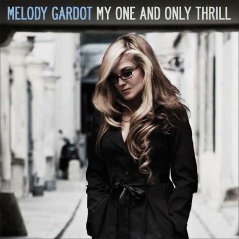 Melody Gardot (geb. 1985): My One And Only Thrill (Limited Deluxe Edition), 2 CDs