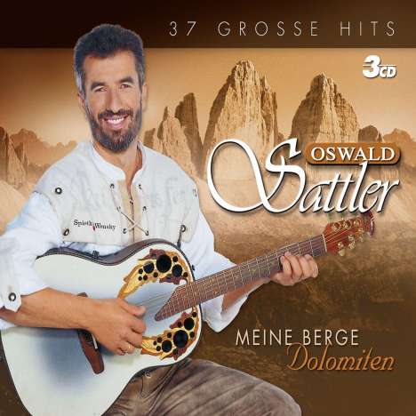 Oswald Sattler: Meine Berge: Dolomiten, 3 CDs