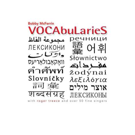 Bobby McFerrin (geb. 1950): Vocabularies, CD