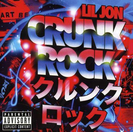 Lil' Jon: Crunk Rock, CD