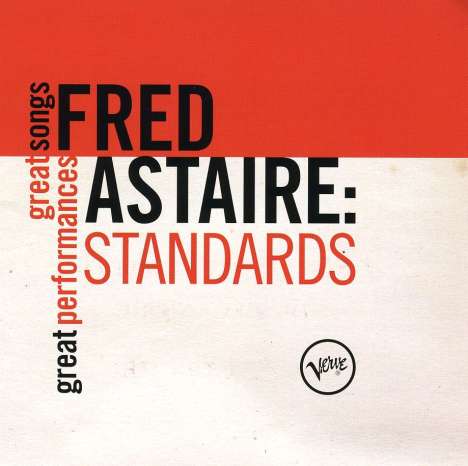 Fred Astaire: Standards: Great Songs / Great, CD