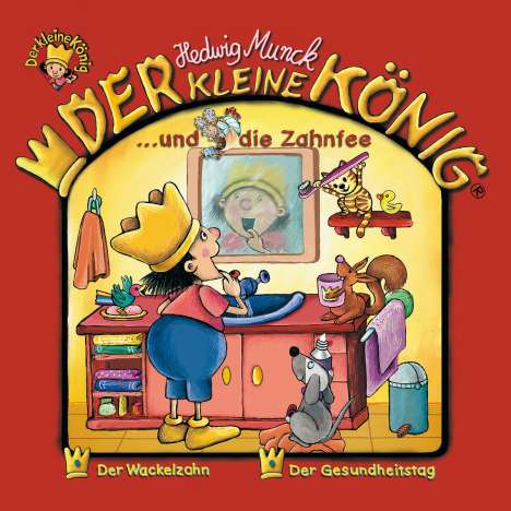 Der Kleine König und die Zahnfee, 1 Audio-CD, CD
