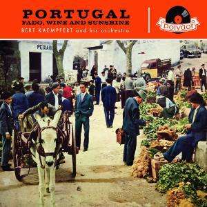 Bert Kaempfert (1923-1980): Portugal - Fado, Wine &amp; Sunshine, CD