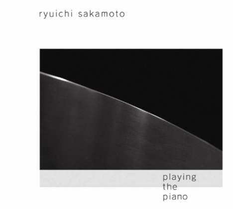 Ryuichi Sakamoto (1952-2023): Playing The Piano, 2 CDs