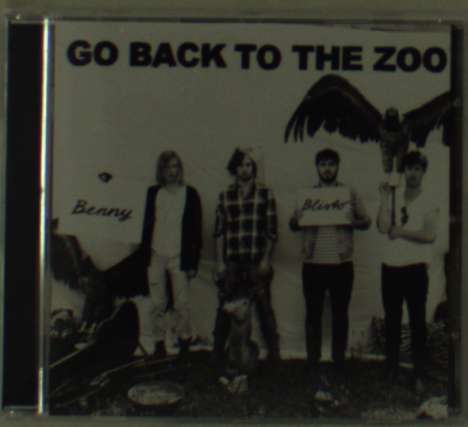 Go Back To The Zoo: Benny Blisto, CD