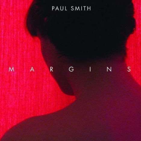 Paul Smith (Maximo Park): Margins, LP