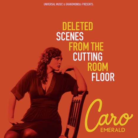 Caro Emerald (geb. 1981): Deleted Scenes From The Cutting Room Floor, CD