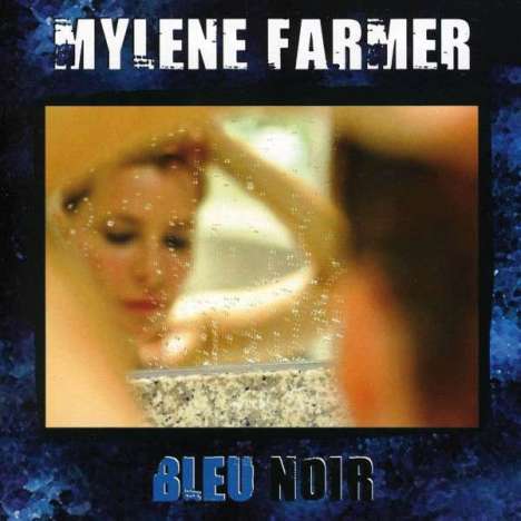 Mylène Farmer: Bleu Noir, CD