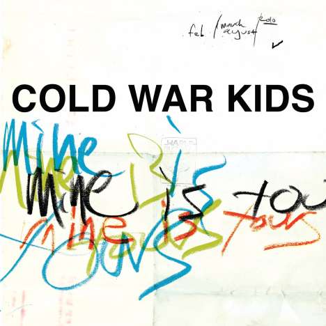 Cold War Kids: Mine Is Yours, CD