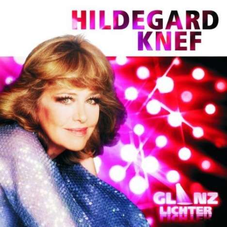 Hildegard Knef: Glanzlichter, CD