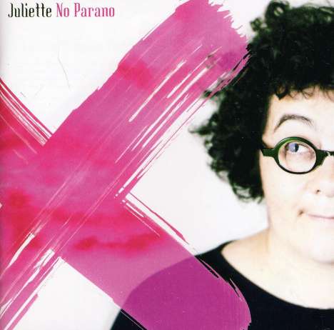 Juliette (Noureddine): No Parano, CD
