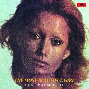 Bert Kaempfert (1923-1980): The Most Beautiful Girl (Re-Release), CD