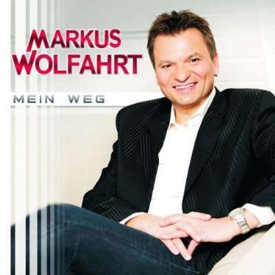 Markus Wolfahrt: Mein Weg, CD