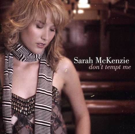 Sarah McKenzie (geb. 1987): Don't Tempt Me, CD