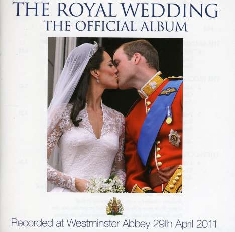 Westminster Abbey Choir: The Royal Wedding ? The Offici, CD