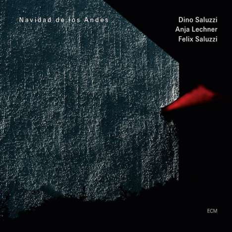Dino Saluzzi, Anja Lechner &amp; Felix Saluzzi: Navidad De Los Andes, CD