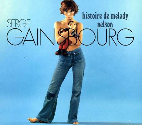 Serge Gainsbourg (1928-1991): Histoire De Melody Nelson (Limited Edition), 2 CDs und 1 DVD