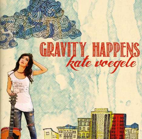 Kate Voegele: Gravity Happens (Intl. Jewelca, CD