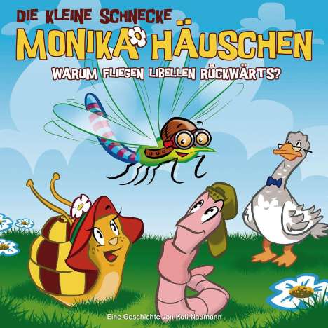 Kati Naumann: Die kleine Schnecke Monika Häuschen 25. Warum fliegen Libellen rückwärts?, CD