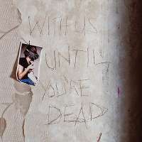 Archive: With Us Until You're Dead (2LP + CD), 2 LPs und 1 CD