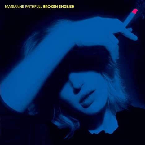 Marianne Faithfull: Broken English (Deluxe Edition), 2 CDs