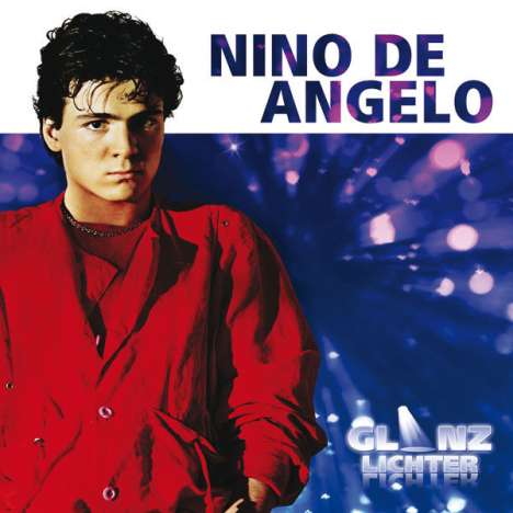 Nino De Angelo: Glanzlichter, CD