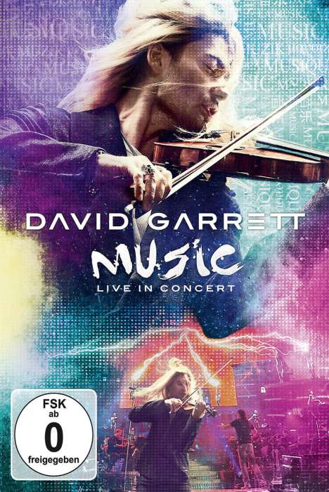 David Garrett (geb. 1980): Music - Live In Concert, DVD