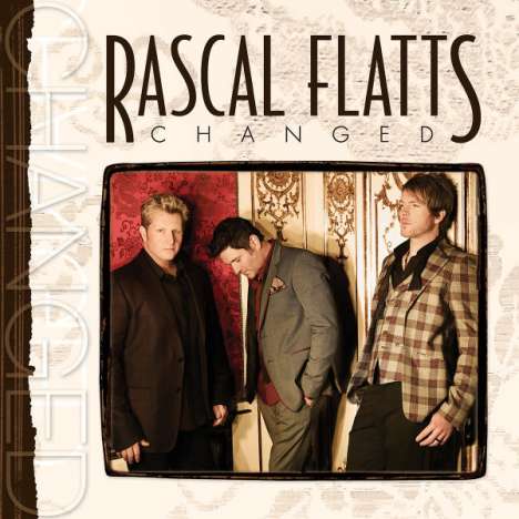 Rascal Flatts: Changed, CD