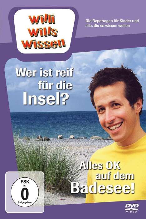 Willi wills wissen: Wer ist reif für die Insel? / Alles OK auf dem Badesee!, DVD