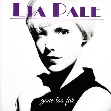 Lia Pale: Gone Too Far, CD