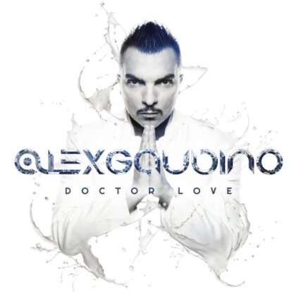 Gaudino Alex: Doctor Love, CD