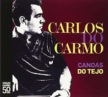 Carlos Do Carmo: Canoas Do Tejo, CD