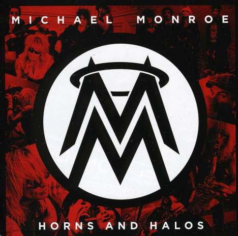 Michael Monroe: Horns And Halos (Special Edition), CD