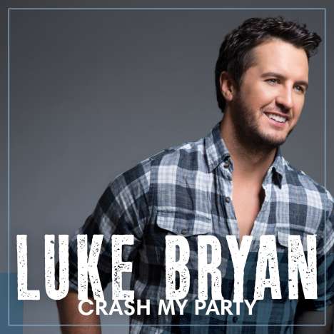 Luke Bryan: Crash My Party, CD