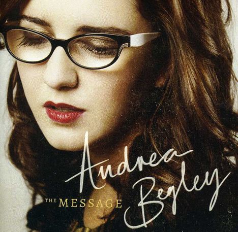 Andrea Begley: The Message, CD