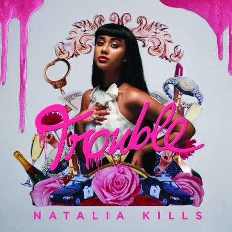 Natalia Kills: Trouble (Explicit), CD