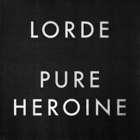 Lorde: Pure Heroine, CD
