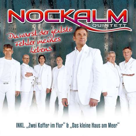 Nockalm Quintett: Du warst der geilste Fehler meines Lebens, CD
