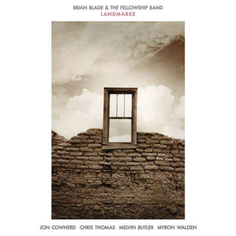 Brian Blade (geb. 1970): Landmarks, CD