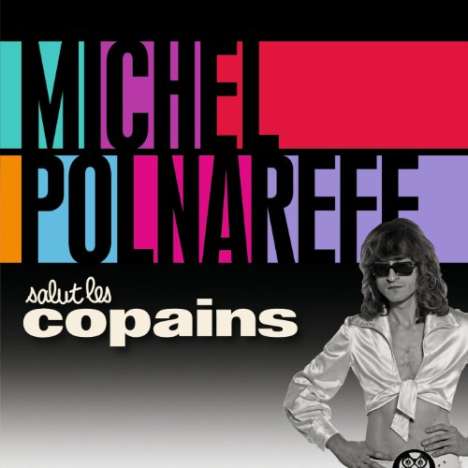 Michel Polnareff: Salut Les Copains, 2 CDs