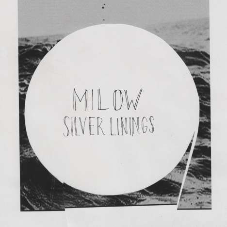 Milow: Silver Linings (Deluxe Edition), 2 CDs