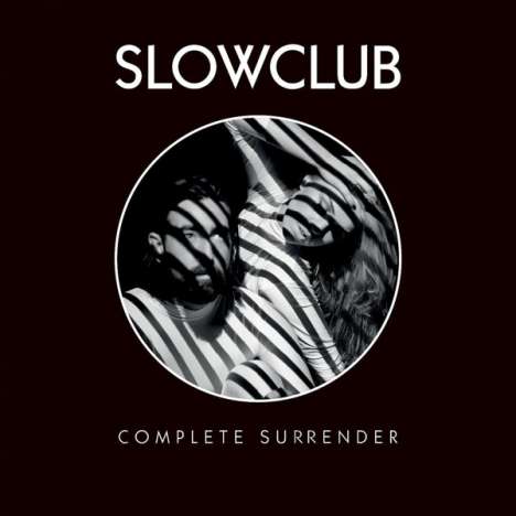 Slow Club: Complete Surrender (Deluxe Edition), CD