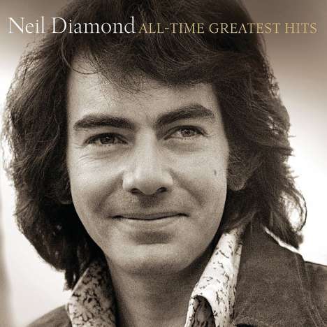Neil Diamond: All-Time Greatest Hits (Deluxe Edition), 2 CDs