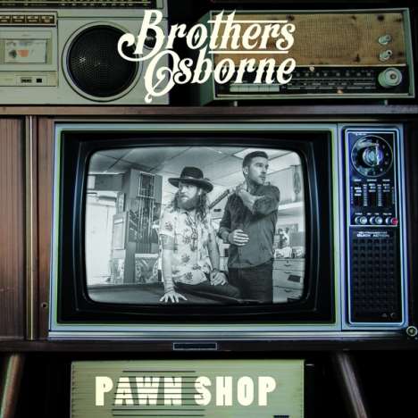 Brothers Osborne: Pawn Shop, CD