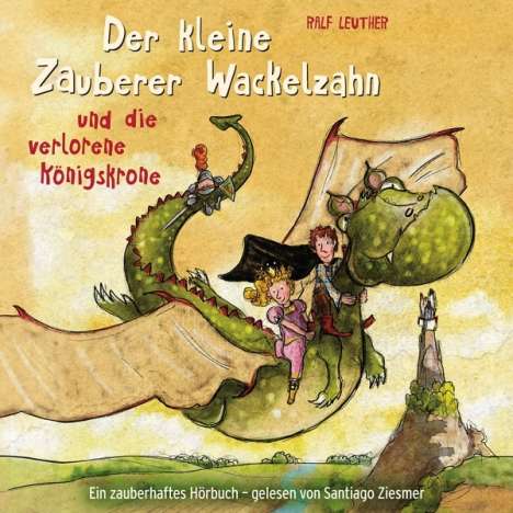 Der kleine Zauberer Wackelzahn und die verlorene Königskrone, CD
