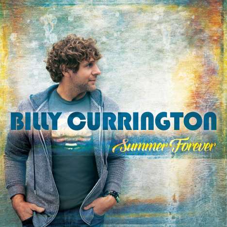 Billy Currington: Summer Forever, CD