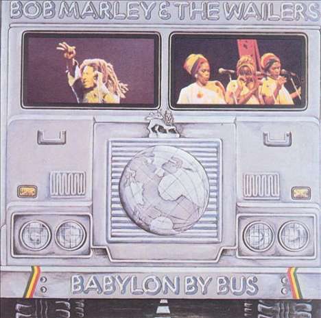 Bob Marley: Babylon By Bus (180g) (Limited Edition), 2 LPs