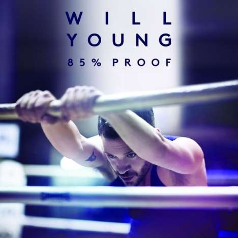 Will Young: 85% Proof, CD