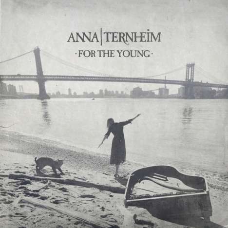 Anna Ternheim: For The Young (Limited-Edition) (Clear Vinyl), LP