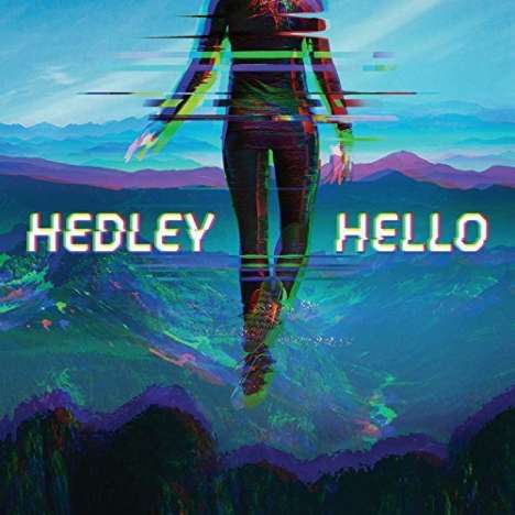 Hedley: Hello, LP